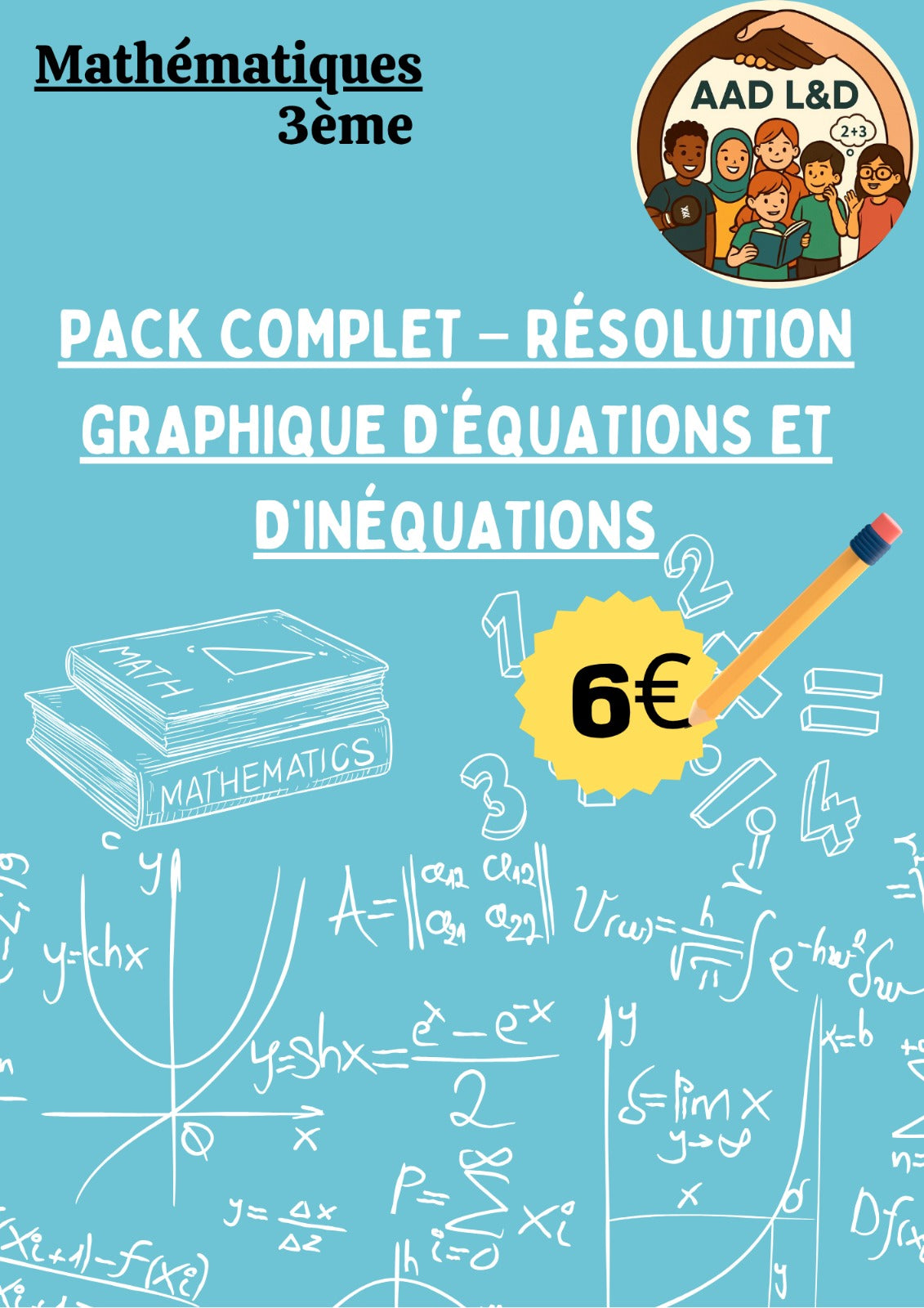 Pack Complet – Résolution Graphique d’Équations et d’Inéquations 3e