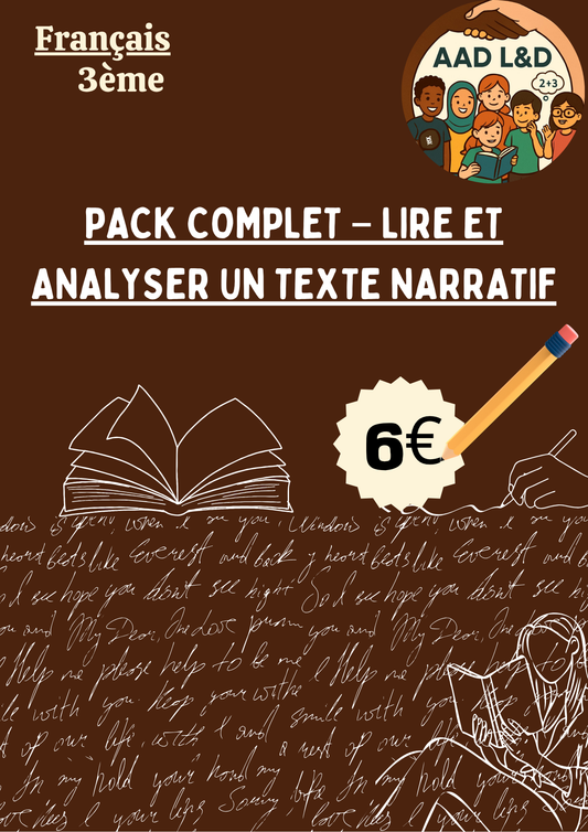 Pack Complet – Lire et analyser un texte narratif 3e