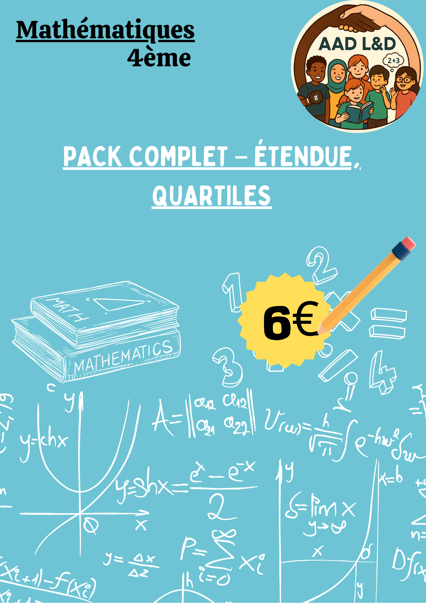 📐 Pack complet – Étendue & Quartiles : analyser une série statistique – 4e