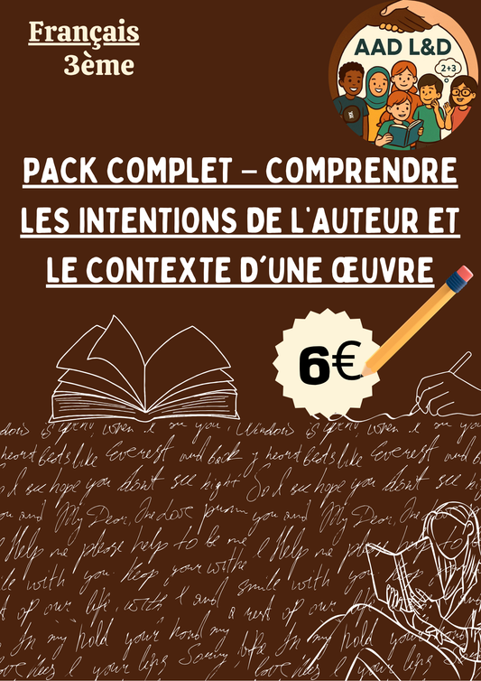 Pack Complet – Comprendre les intentions de l’auteur et le contexte d’une œuvre 3e