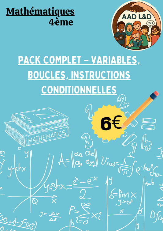 🖥 Pack complet – Variables, boucles et conditions – 4e