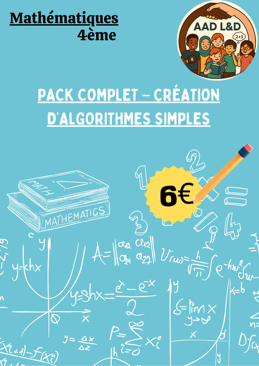 🖥 Pack complet – Création d’algorithmes simples – 4e