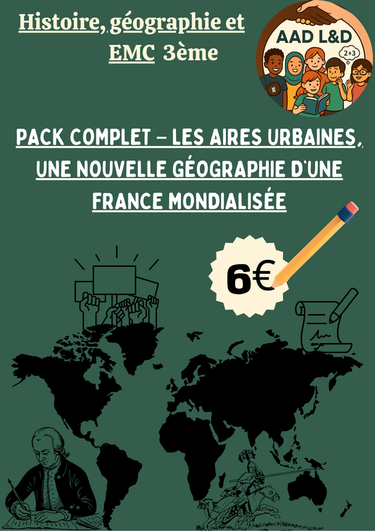 Pack Complet – Les aires urbaines : une nouvelle géographie d’une France mondialisée 3e