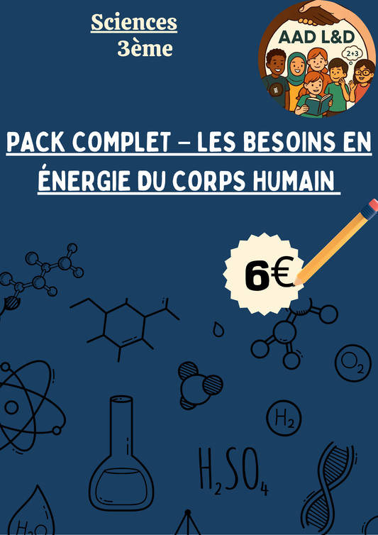 Pack Complet – Les besoins en énergie du corps humain 3e